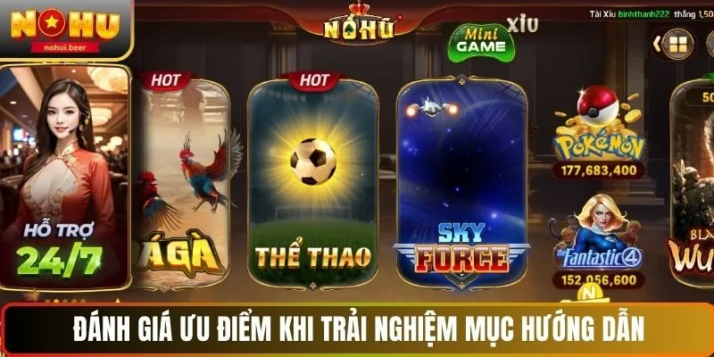 Đánh giá ưu điểm khi trải nghiệm chuyên mục hướng dẫn NOHU