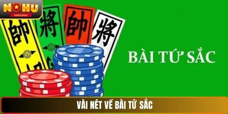 Vài nét về bài tứ sắc tại NOHU